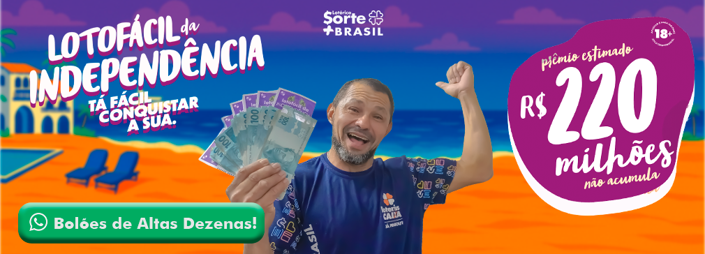 Lotofácil da Independência na Sorte Mais Brasil!